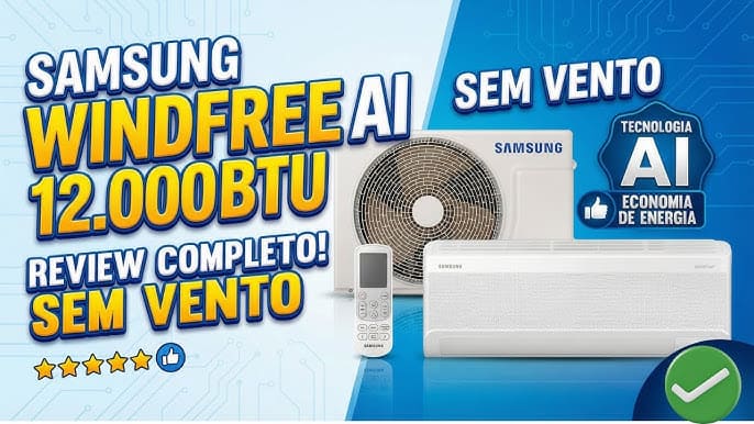 Samsung WindFree Digital Inverter 12000 BTUs – vale a pena Review completo 2026